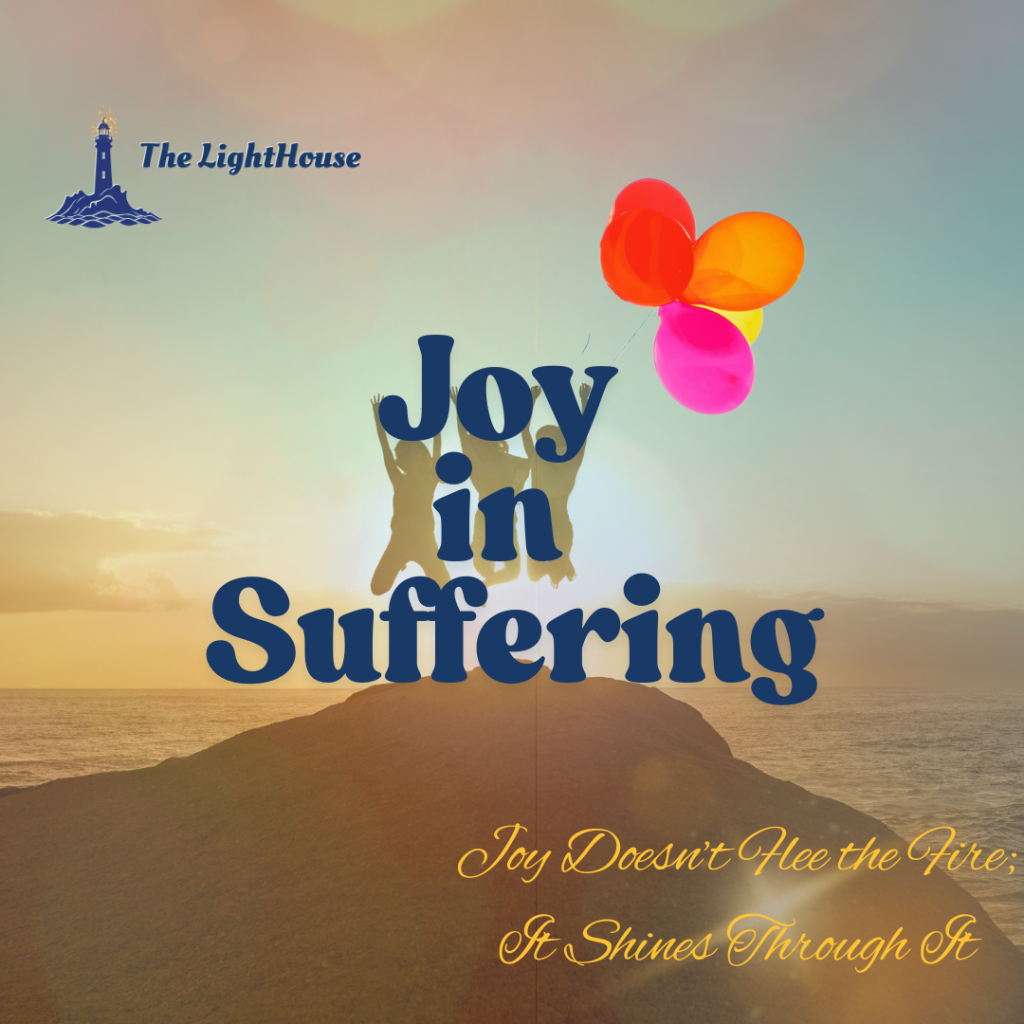 Joy in Suffering