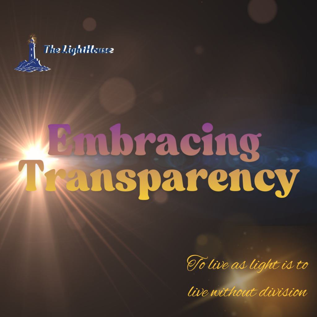 Embracing Transparency