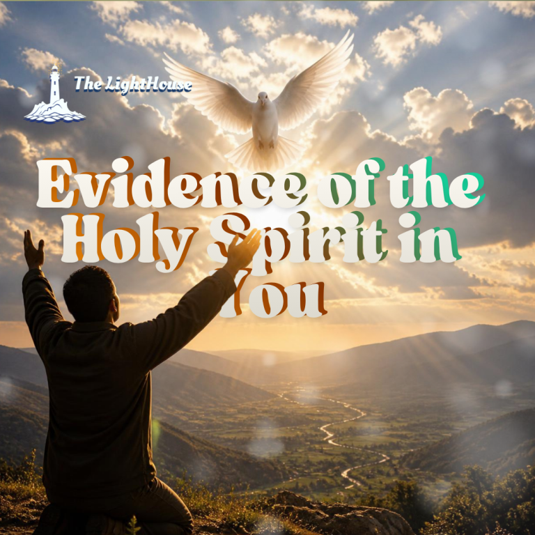 Evidence of the Holy Spirit in you