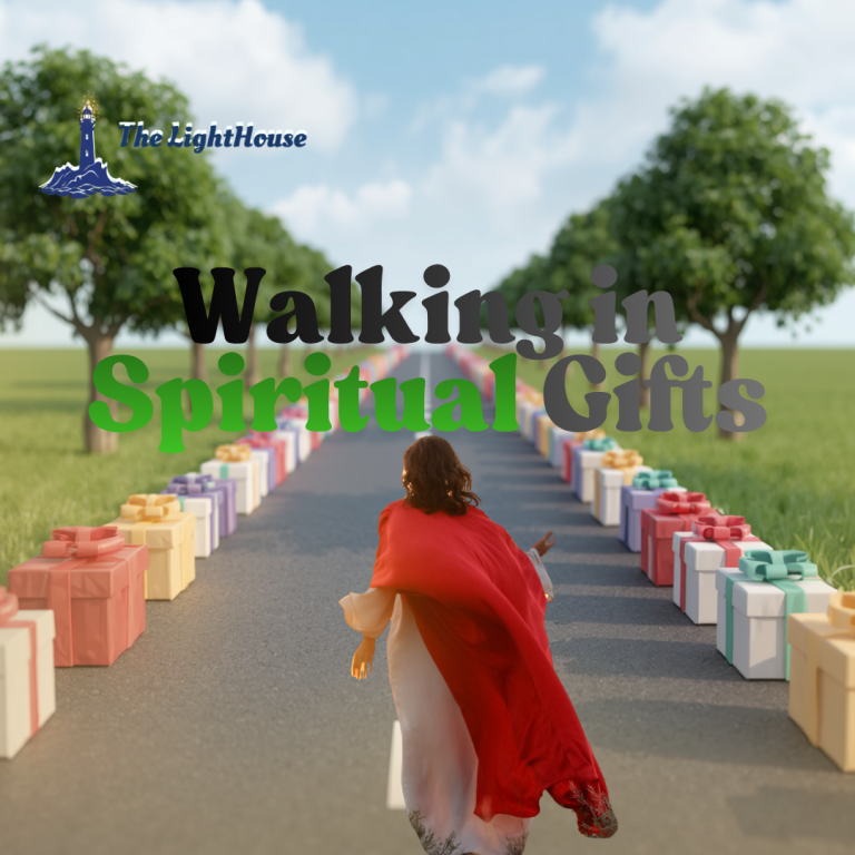 Walking in Spiritual Gifts