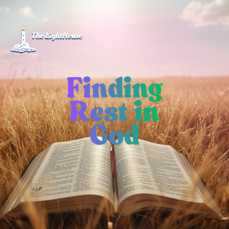 Finding Rest in God