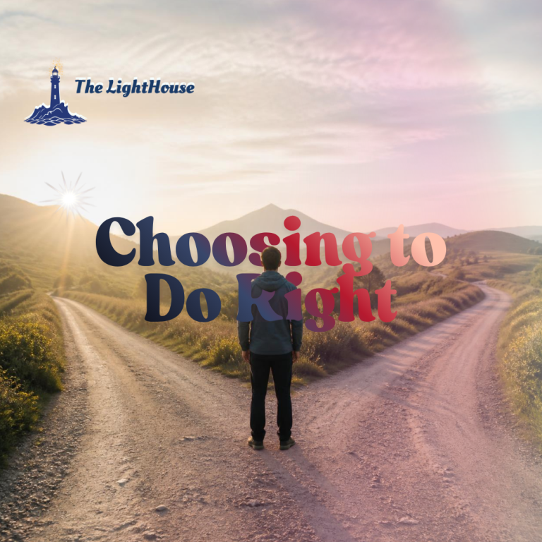 Choosing to Do Right