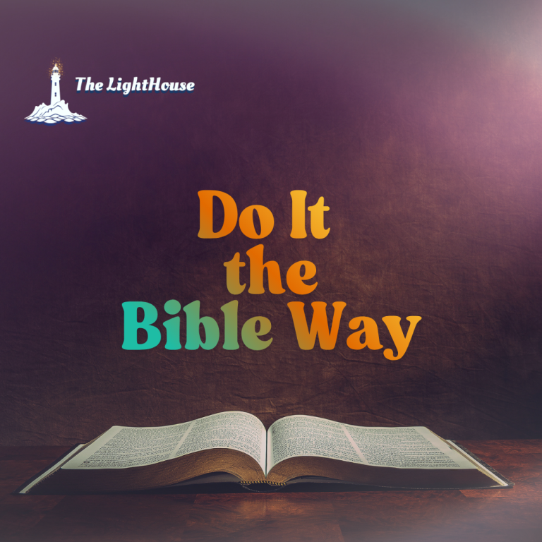 Do It the Bible Way