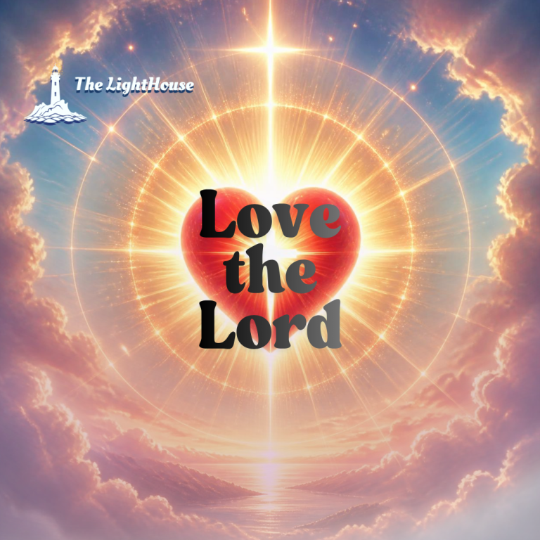 Love the Lord
