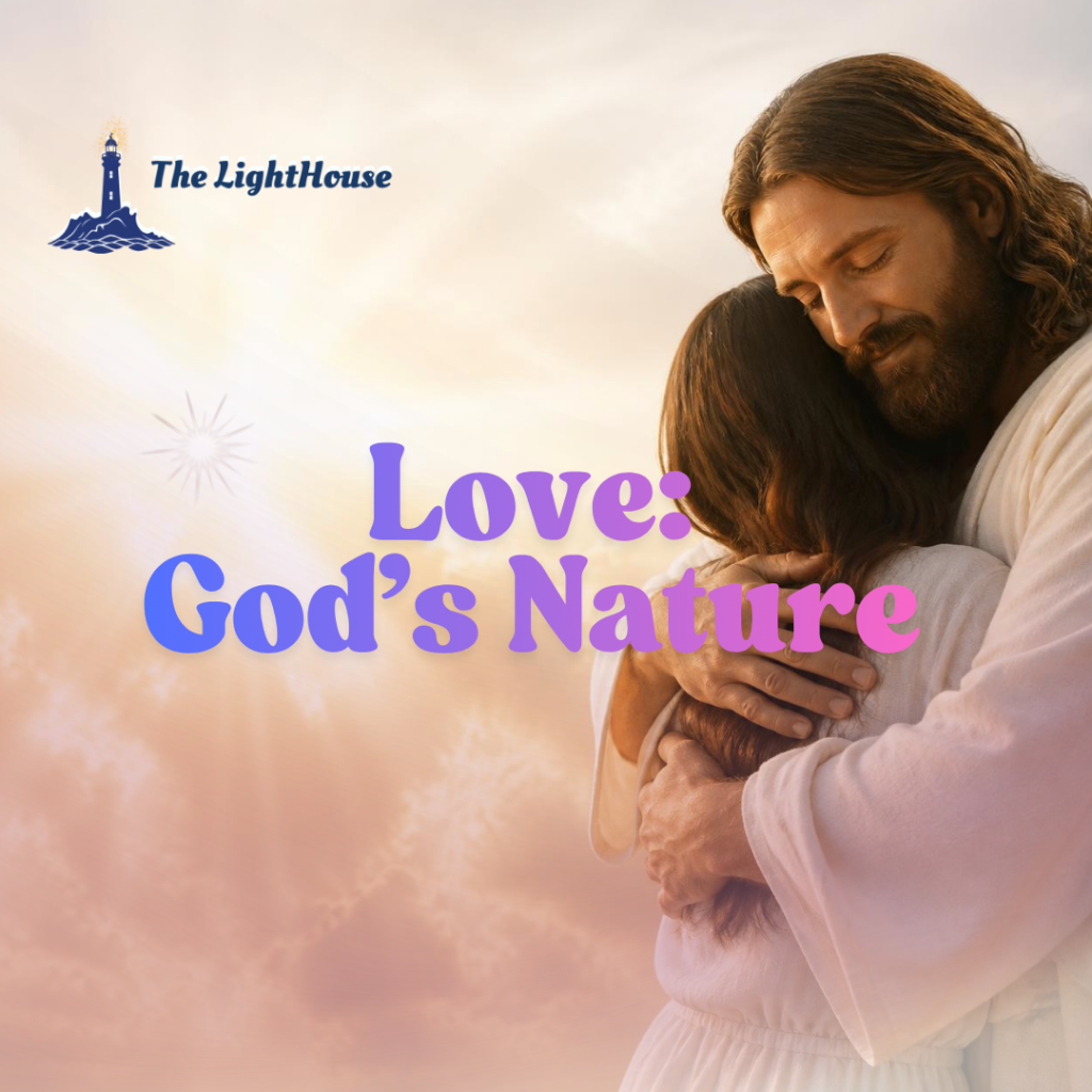 Love God’s Nature