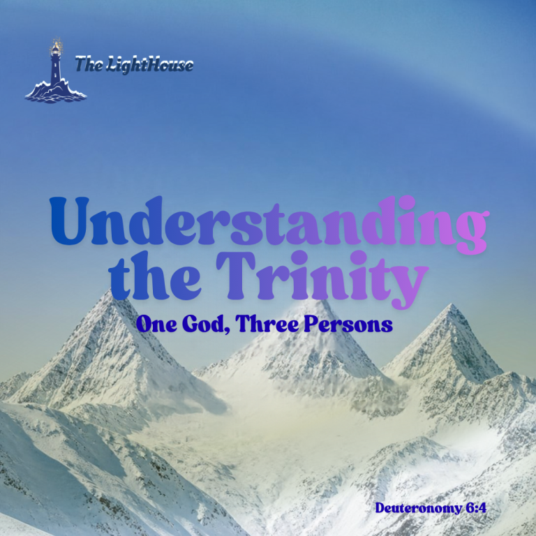 Understanding the Trinity One God, Three Persons